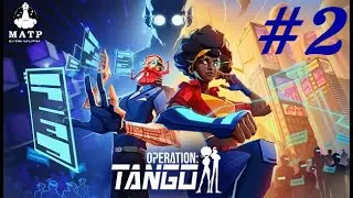 OPERATION: TANGO - ANNE BEN AJAN OLDUM AGENT #2