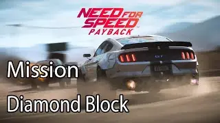 Need for Speed Payback Mission Diamond Block