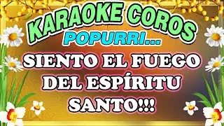 COROS - YO ME ALEGRÉ - UN FUEGO ARDIENDO - COROS PARA CANTAR A TODO PULMON A NUESTRO SALVADOR!!!
