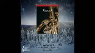 Elfnapped | Ann Sobrato Symphonic Ensemble