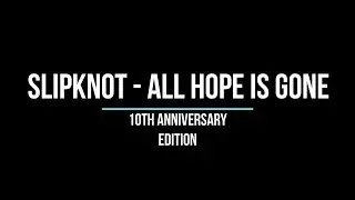 Slipknot All hope is gone - 10th anniversary edition