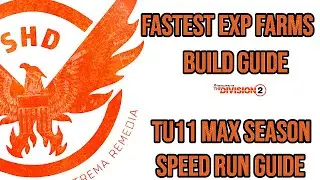 The Division 2 | TU11 Max Season Guide 5 HOURS!!! XP Farm | How  to Level up SHD Fast | Fastest XP