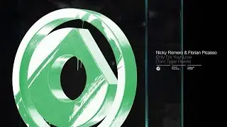Nicky Romero & Florian Picasso - Only For Your Love (Tom Tyger Extended Remix)