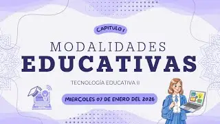 CAP&Iacute;TULO 1 / BIT&Aacute;CORA - TECNOLOG&Iacute;A EDUCATIVA II  | 7 de enero de 2026
