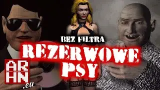 [18+] Bez Filtra: Rezerwowe Psy czyli... najwulgarniejsza polska gra?
