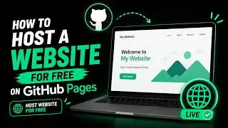 How To Host a Website For FREE on GitHub Pages | Host Website For FREE