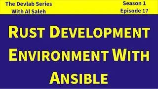 Devlab S01E17: Rust Development Environment with Ansible on Proxmox