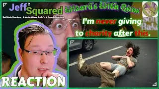 I'm never giving to charity after this. | REACTION (Wizards With Guns)