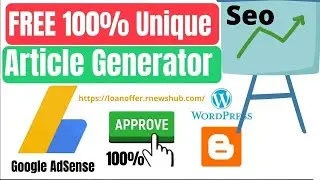 Unique Article Generator Tool And Blog Posts FREE 2021- 100% Google AdSense Approval -  2021 - 7