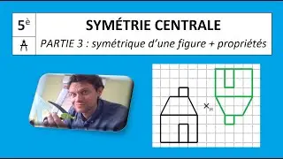 5è / G1-3 / SYMÉTRIE CENTRALE / Symétrique d'une figure (quadrillage) & propriétés