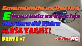 Como Construir Uma Asa Zagi Parte #7 (Emendando as Partes e Inserindo os Reforços Vareta de Fibra)