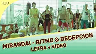 Miranda! - Ritmo & Decepci&oacute;n (Letra + Video)