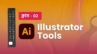 Illustrator Tools Bangla Tutorial | ক্লাস ১ - ইলাস্ট্রেটর টুলস | MH