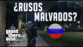 RUSOS MALVADOS EN GTA V