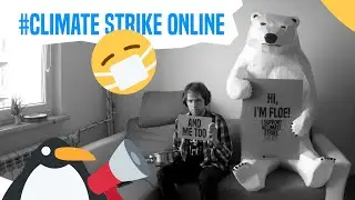 🐧 ❤️ Climate Strike Online! ❤️ 🐧