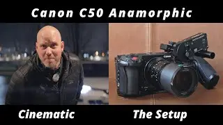 CANON C50 WITH SIRUI SATURN ANAMORPHIC AT NIGHT