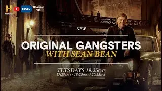 Оригинальные гангстеры с Шоном Бином на канале History &mdash; DStv 186 | Вторник в 19:25 CAT