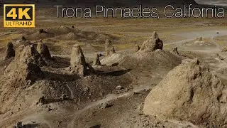 Trona Pinnacles 4K _ California