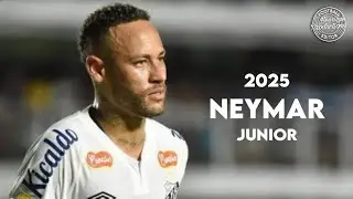Neymar Jr. ► Santos FC ● Goals and Skills ● 2025 | HD