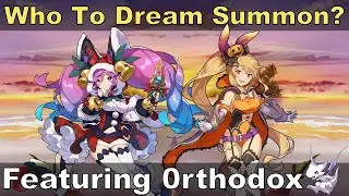 Dragalia Lost - Who Should You Dream Summon? (Ft. 0rthodox)