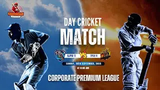 DAY MATCH TPH & RJPM ( Part - 2)