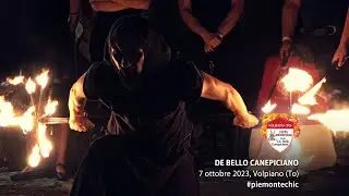 [Piemonte Chic] De Bello Canepiciano 2023 - Spettacolo di Fuoco Compagnia de l’Ordallegri (Mantova)