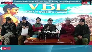 Voice of Buddhist Ladakh (VBL) Raises Alarm Over Land, Identity & Minority Rights in Ladakh