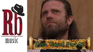 Ezra Vancil (2 of 2) - Roadside Beggars Presents