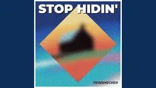 Stop Hidin' (Instrumental Version)