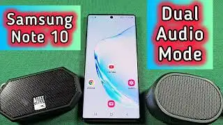 How to connect 2 Bluetooth speakers Samsung Note 10 Plus dual audio mode