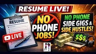 Resume Glow-Up LIVE + 5 Non-Phone WFH Jobs + 15 Side Hustles