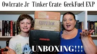 GeekFuel EXP Vol 1 / Owlcrate Jr / Tinker Crate May 2018