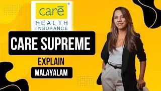 🔥 Care Supreme Benefits മലയാളത്തിൽ | Best Family Health Insurance | care health insurance explain |