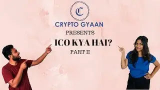 ICO KYA HAI ? PART 2 - What is an ICO (in hindi)