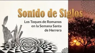 Video-documental: ROMANOS DE HERRERA (basado en  