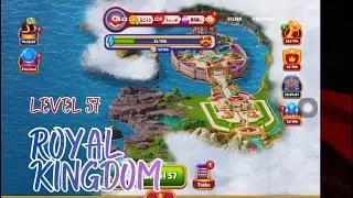 Royal Kingdom level 57