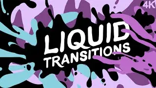 Liquid Transitions Mattes - Motion graphics