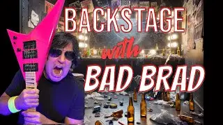 Backstage with Bad Brad Ep. 9! #guitar