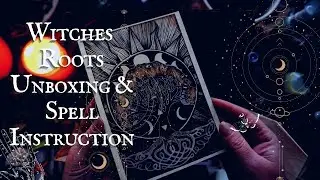 🌿 Witches Roots Unboxing & Magical Instructions for a Spell