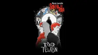 SONYA LA ROJA. TERROR TEUT&Oacute;N. CAPITULO 6