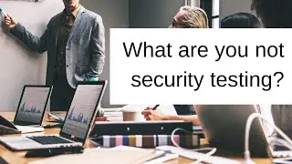 What is your software not security testing?