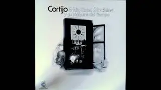 Cortijo & His Time Machine - Baila Y Goza