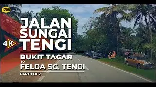 [4K] FT1205 | JALAN SUNGAI TENGI - Bukit Tagar to Felda Sungai Tengi (Part 1/2)