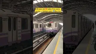 40 years Old 🇮🇳India&rsquo;s First metro service Kolkata Metro Rail 💙blue line