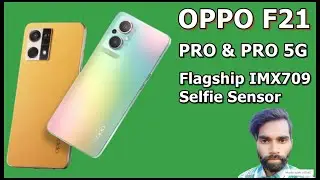Oppo F21 Pro Series | Flagship IMX709 Selfie Sensor | 64MP AI Portrait Camera | Features & Price