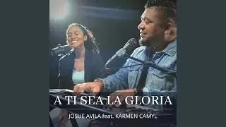 A Ti Sea la Gloria
