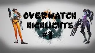 ELLIVOTE - OVERWATCH HIGHLIGHTS #1
