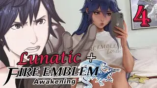 CHROM'S BUSSY?! | FE: Awakening Lunatic +