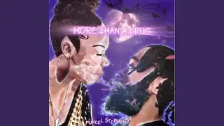 More Than A Drug
