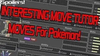 Most Interesting Move Tutor Moves Thoughts/Discussion!